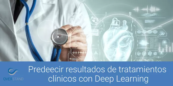 Predeecir resultados de tratamientos clínicos con Inteligencia Artificial