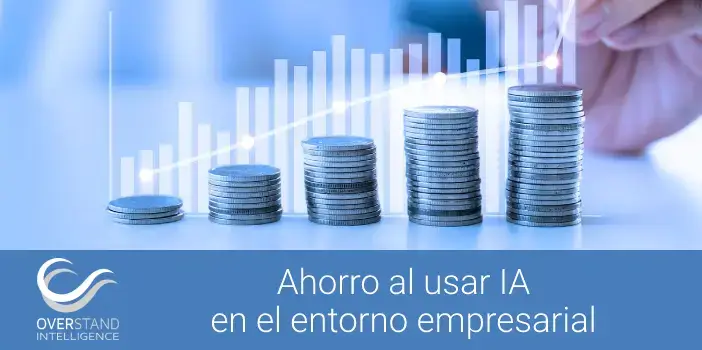 Ahorro al usar inteligencia artificial en las empresas