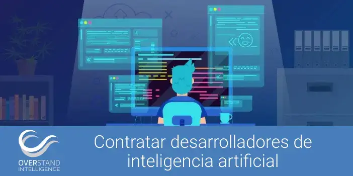 Contratar Desarrolladores de Inteligencia Artificial