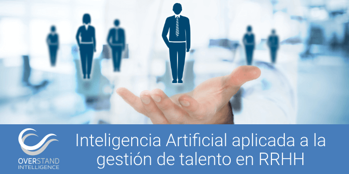 Inteligencia Artificial aplicada a la gestión de talento en RRHH