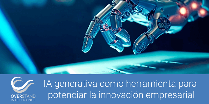 IA generativa como herramienta para potencia la innovación empresarial