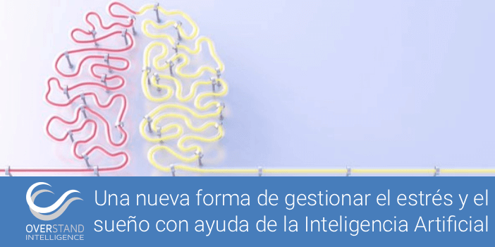 Una nueva forma de gestionar el estrés y el sueño con ayuda de la Inteligencia Artificial