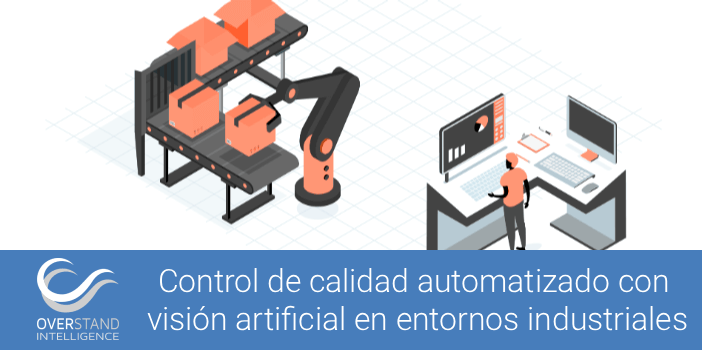 Control de calidad automatizado con visión artificial en entornos industriales