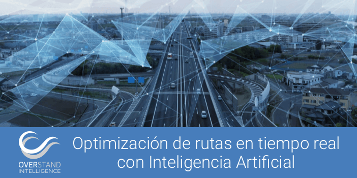 Optimización de rutas en tiempo real con Inteligencia Artificial