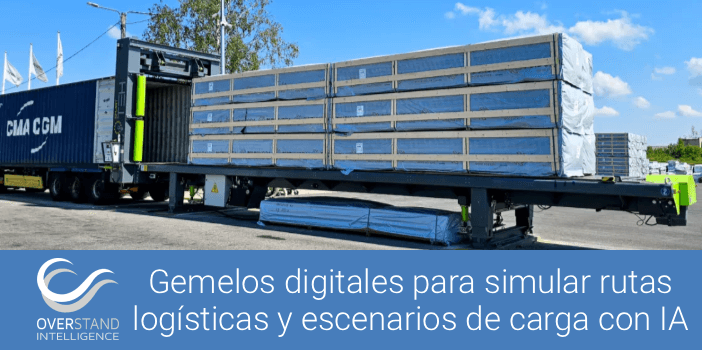 Gemelos digitales para simular rutas logísticas y escenarios de carga con IA