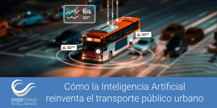 Cómo la Inteligencia Artificial reinventa el transporte público urbano