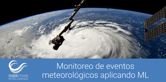 Monitoreo de eventos meteorológicos aplicando Machine Learning