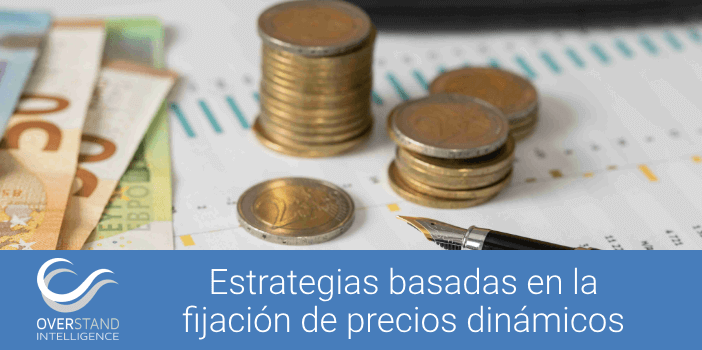 Aplicando estrategias basadas en la fijación de precios dinámicos
