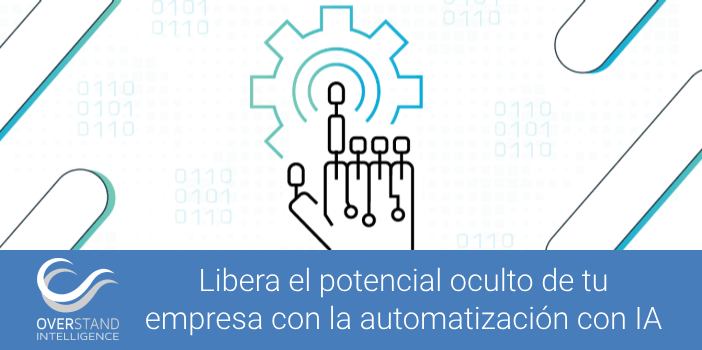 Libera el potencial oculto de tu empresa con la automatización con IA