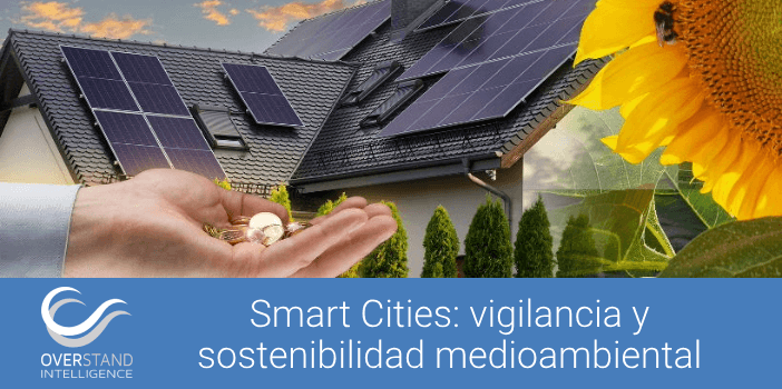 Smart Cities: vigilancia y sostenibilidad medioambiental
