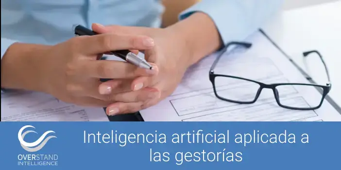Inteligencia artificial aplicada a las gestorías