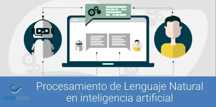 PNL, Procesamiento de Lenguaje Natural (Natural Language Processing, o NLP) en inteligencia artificial