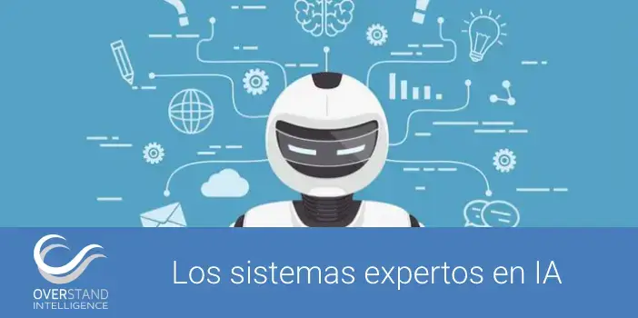 ¿Qué son los sistemas expertos y qué aportan en la IA?
